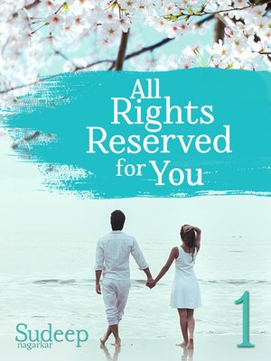 cover image of All Rights Reserved For You, Part 1